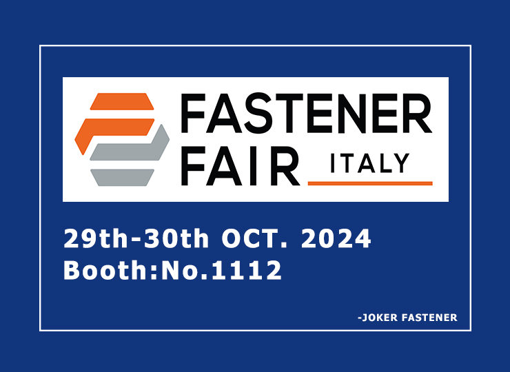 Fastener Fair Italy 2024 JOKER INDUSTRIAL CO LTD   Italy 2024 